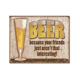 Beer,Your Friend Tin Sign
