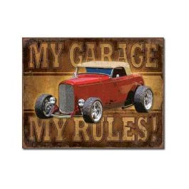 "My Garage, My Rules!" Tin Sign