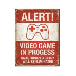 Video Game in Progress Tin Sign