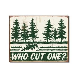 Who Cut One? Tin Sign