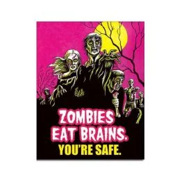 Zombies Eat Brains Tin Sign